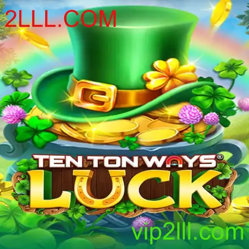 Explorando TenTonWaysLuck: Um Novo Universo de Entretenimento